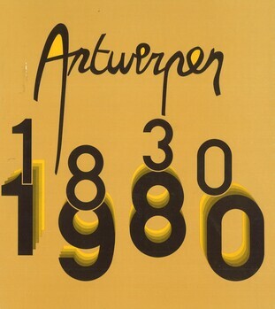 Tentoonstelling "Antwerpen 1830-1980". Catalogus. Stadsfeestzaal Meir. 11 juli-28 september 1980